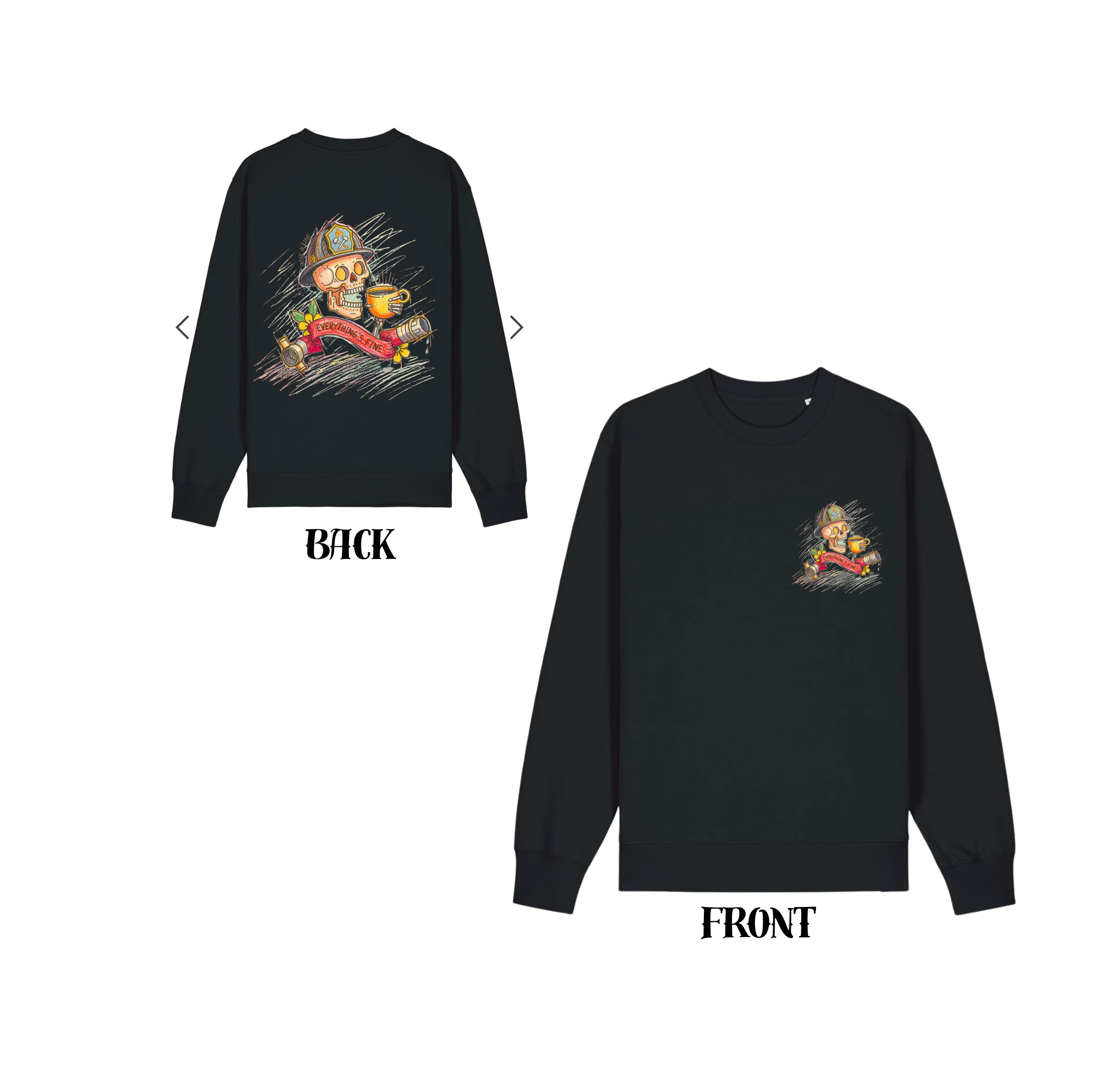 'EVERYTHING'S FINE' Mental Heath Charity Jumper- August Shipping